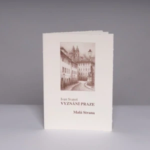 KNIHA Vyznání Praze - Bibliofilie Ivana Svatoše